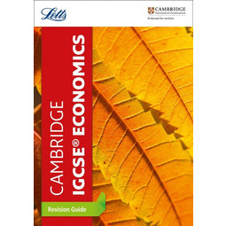 Letts Revision Success Cambridge IGCSE Economics Revision Guide